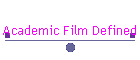 Academic Film Defined