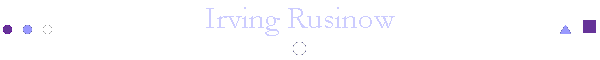 Irving Rusinow
