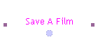 Save A Film